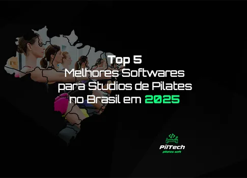 Melhores Softwares para Studios de Pilates