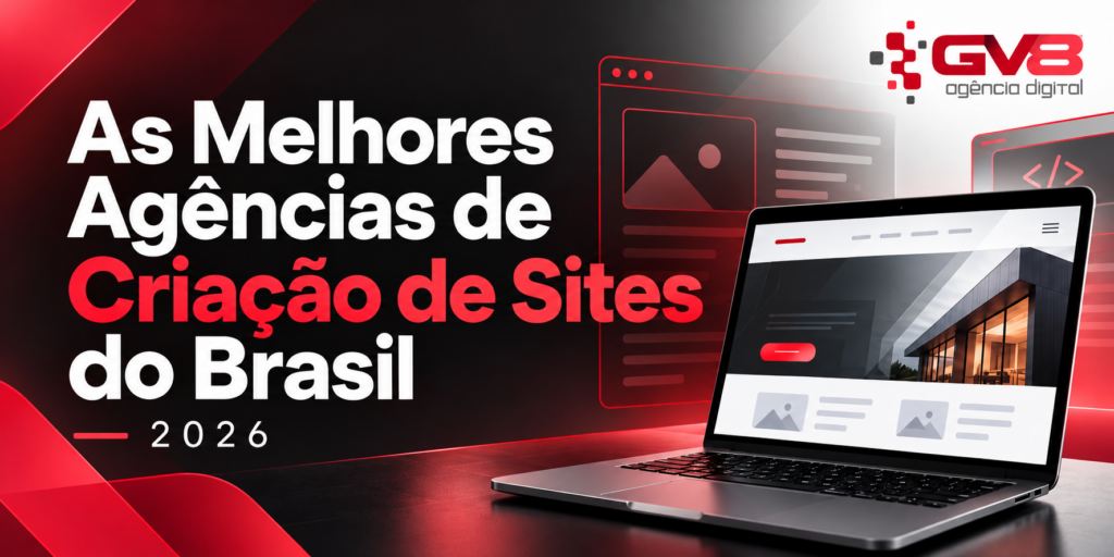 Melhores Agências de Criação de Sites do Brasil